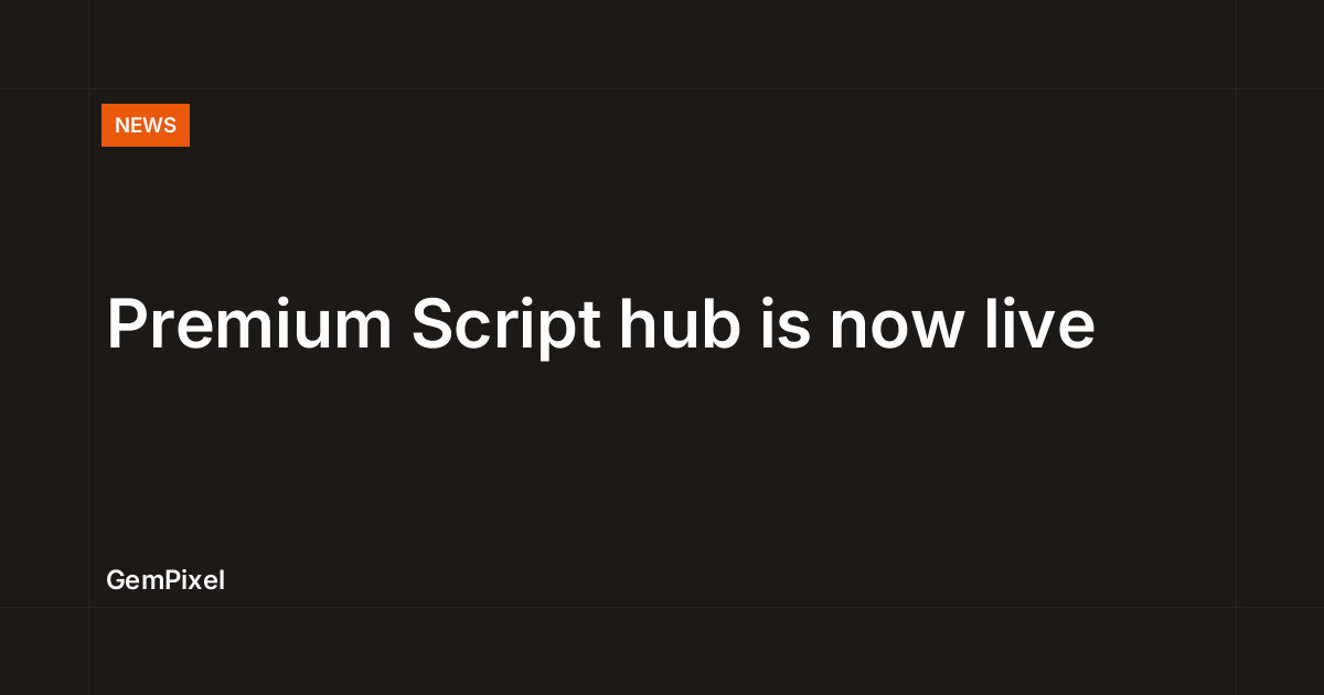 Premium Script hub is now live | GemPixel